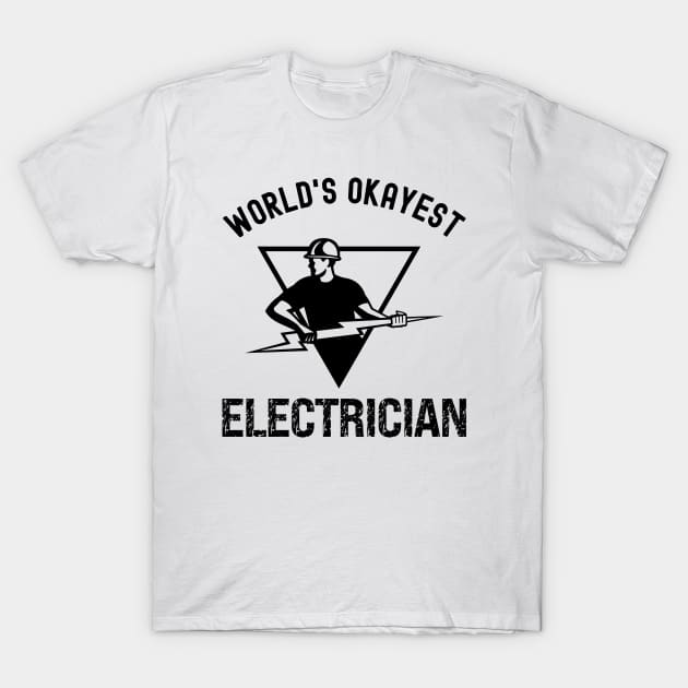 Electrician T-Shirt by Xtian Dela ✅